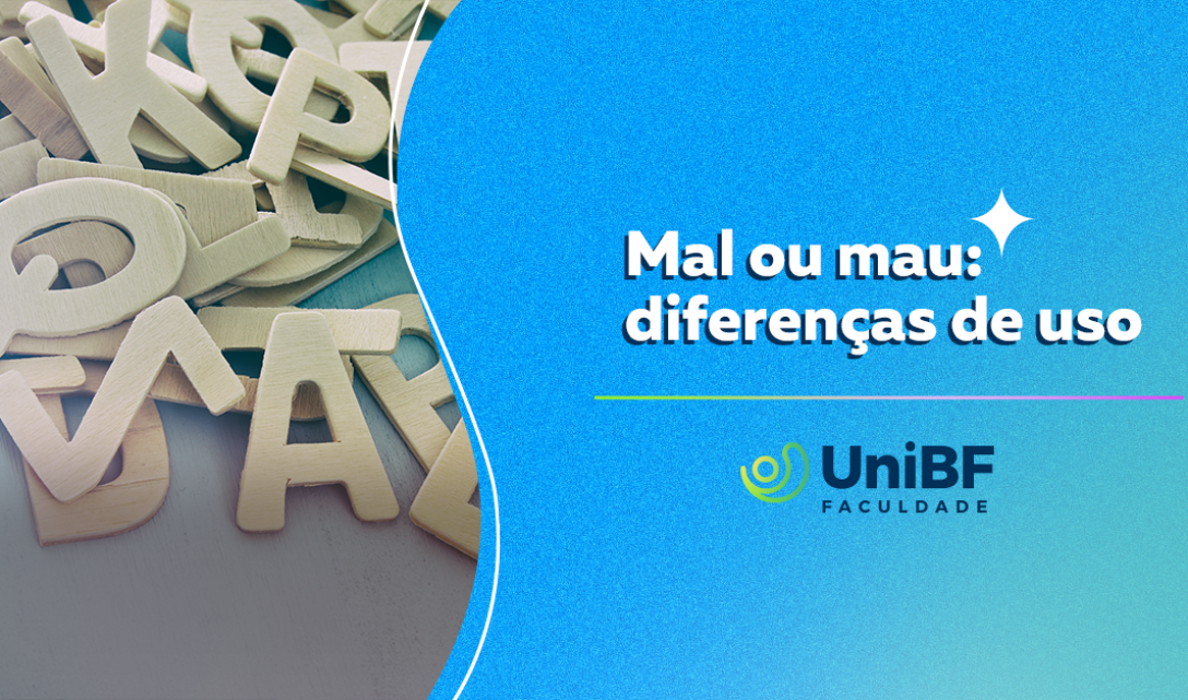 UniBF - Mal e mau: diferenças de uso